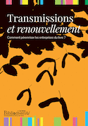 Transmissions et renouvellement